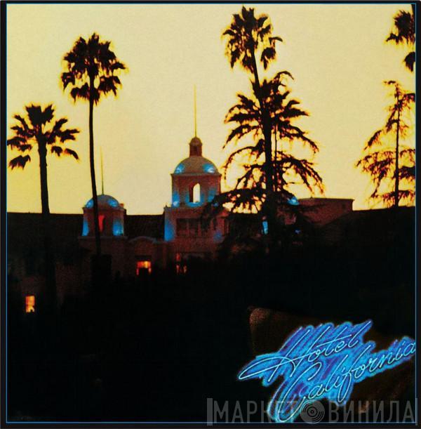  Eagles  - Hotel California