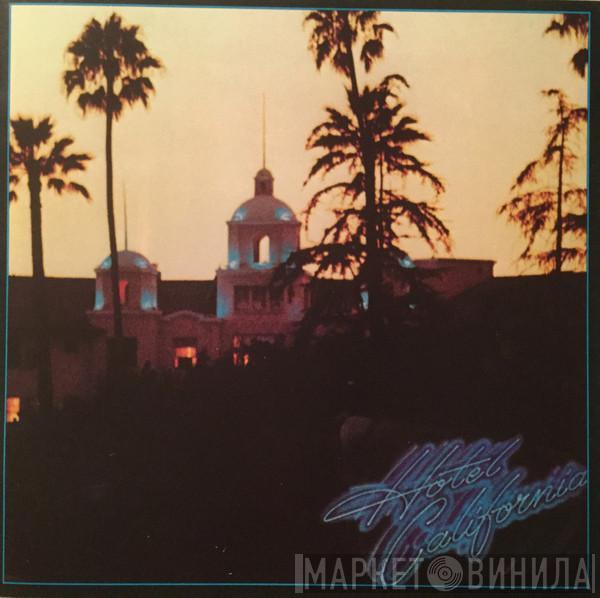  Eagles  - Hotel California