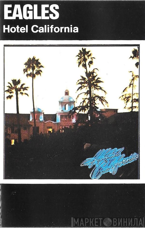  Eagles  - Hotel California