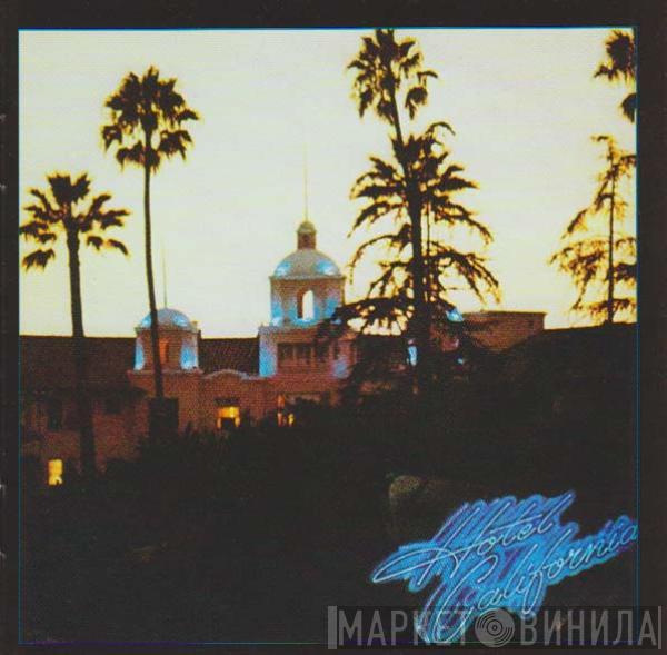  Eagles  - Hotel California