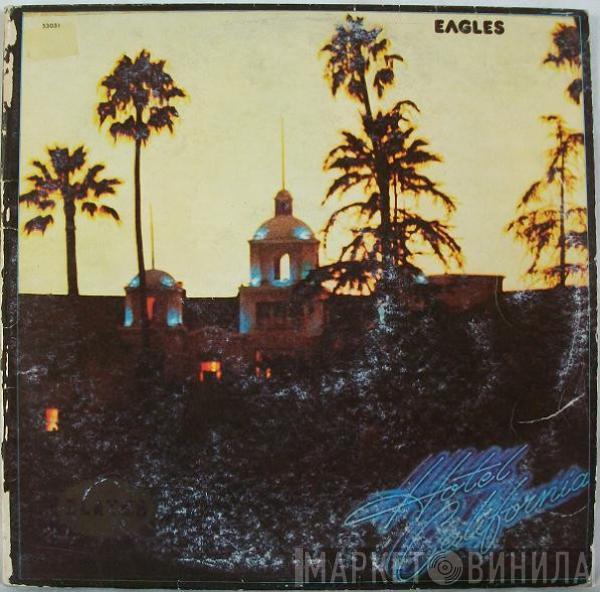  Eagles  - Hotel California