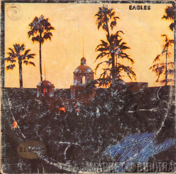  Eagles  - Hotel California