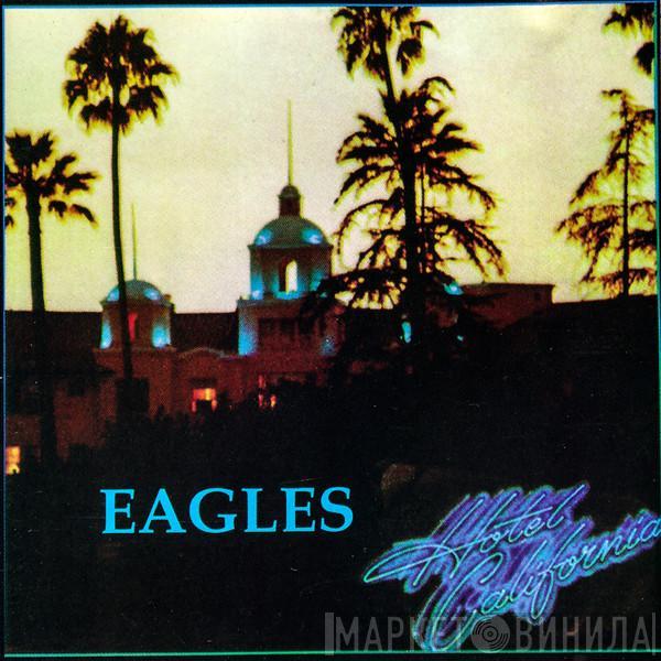  Eagles  - Hotel California