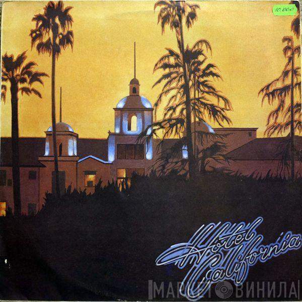  Eagles  - Hotel California