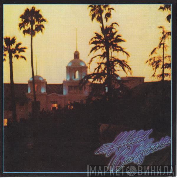  Eagles  - Hotel California