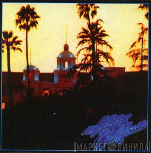  Eagles  - Hotel California