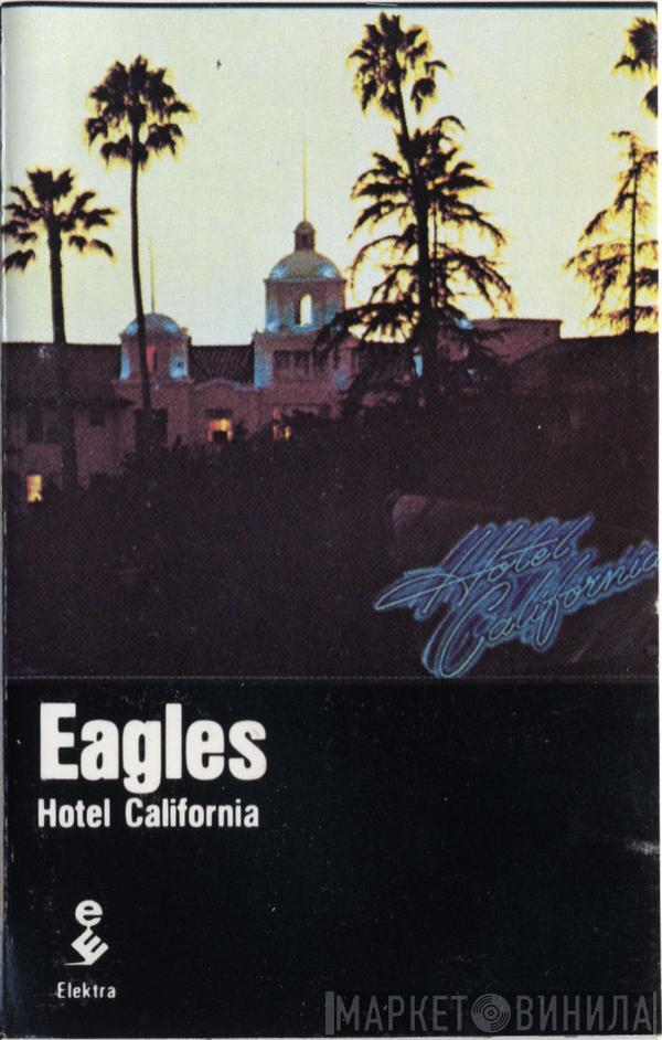 Eagles  - Hotel California