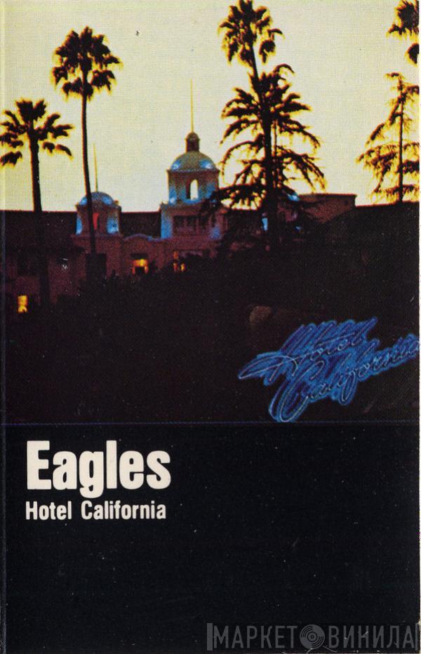  Eagles  - Hotel California