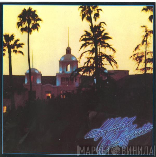  Eagles  - Hotel California