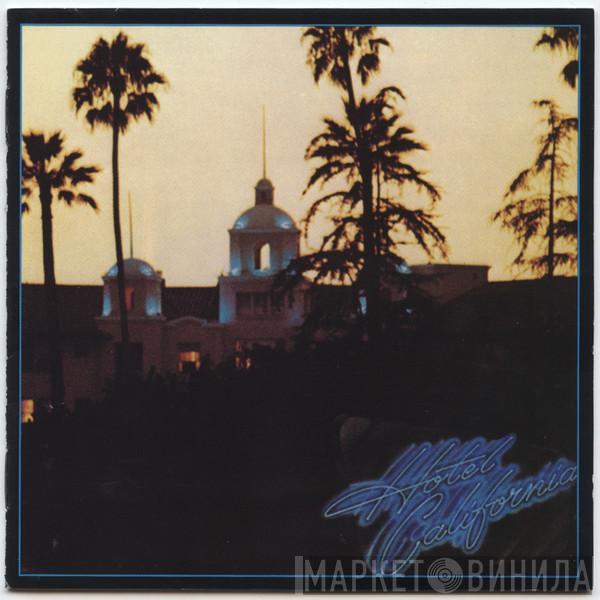  Eagles  - Hotel California