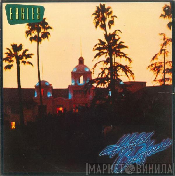  Eagles  - Hotel California