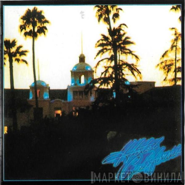  Eagles  - Hotel California