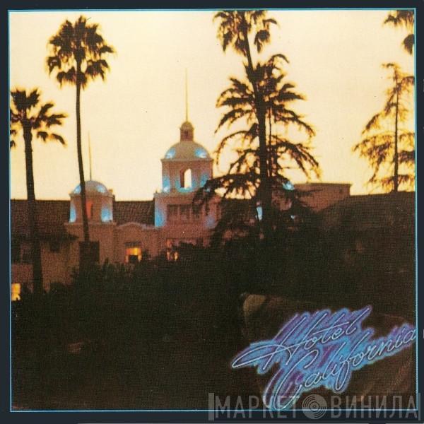  Eagles  - Hotel California