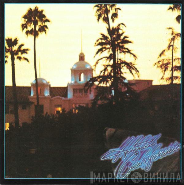  Eagles  - Hotel California