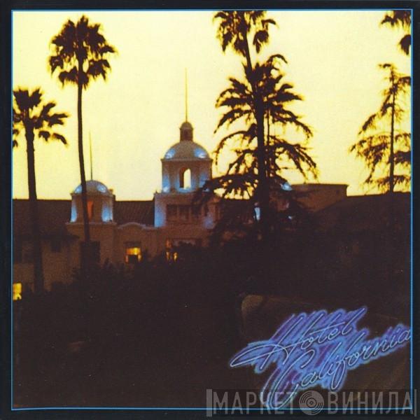  Eagles  - Hotel California