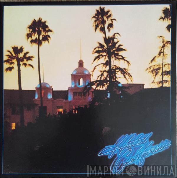  Eagles  - Hotel California