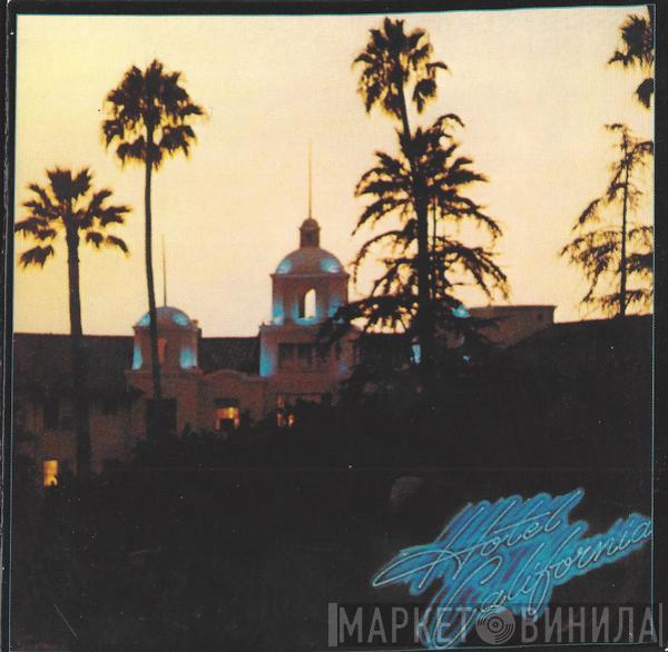  Eagles  - Hotel California