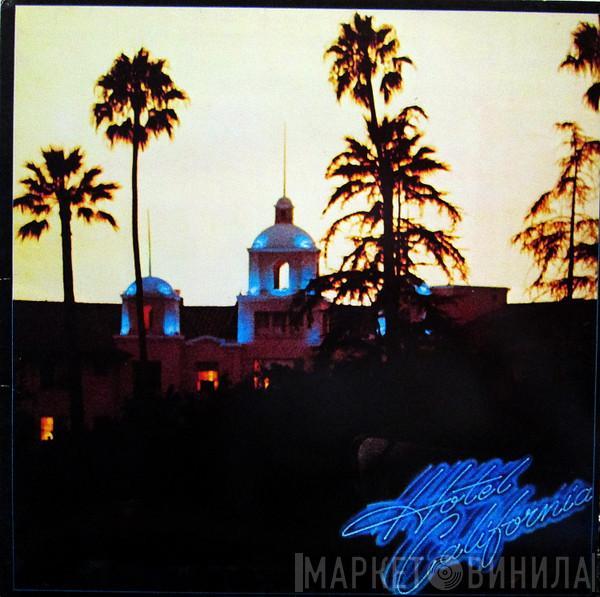  Eagles  - Hotel California