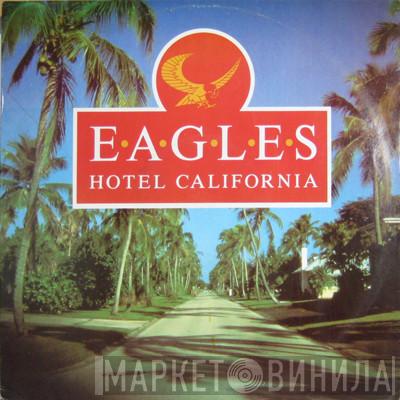 Eagles - Hotel California