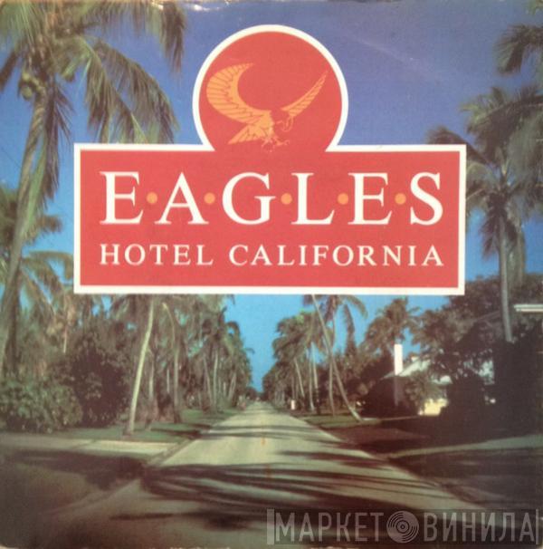 Eagles - Hotel California