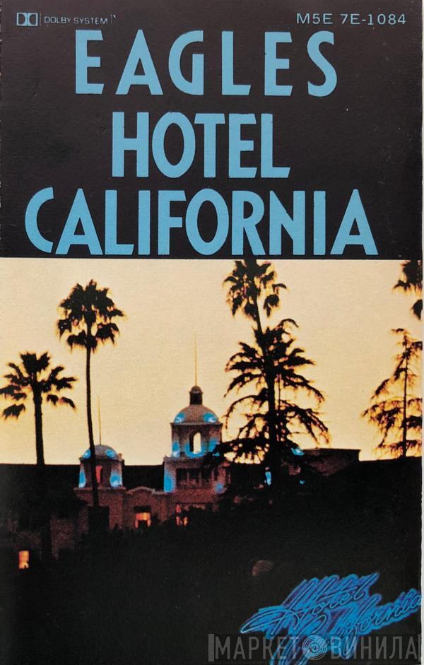  Eagles  - Hotel California