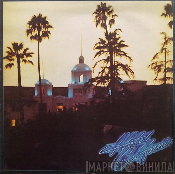  Eagles  - Hotel California