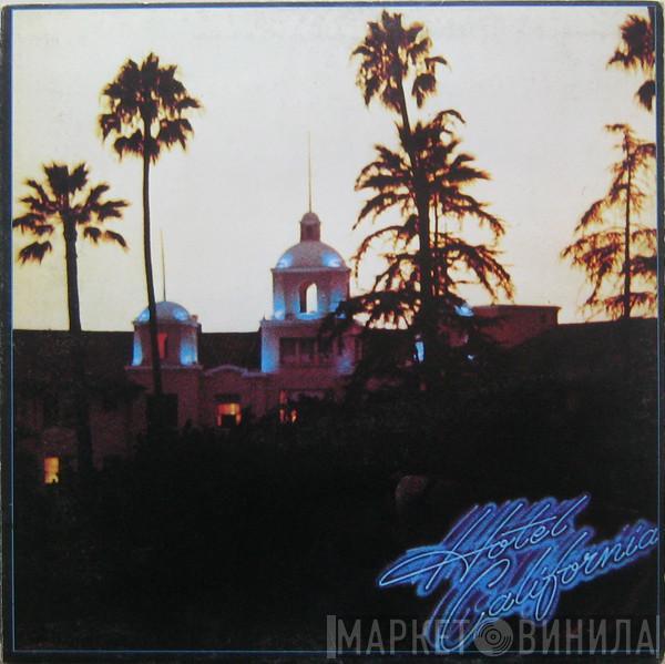  Eagles  - Hotel California