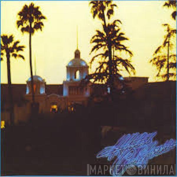  Eagles  - Hotel California