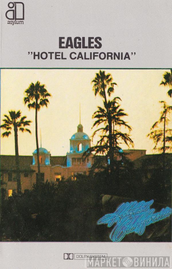  Eagles  - Hotel California