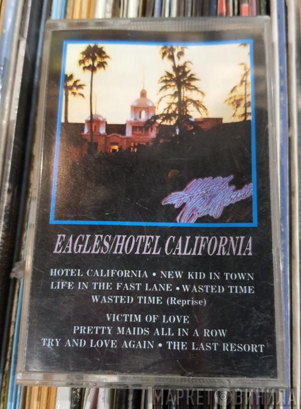  Eagles  - Hotel California