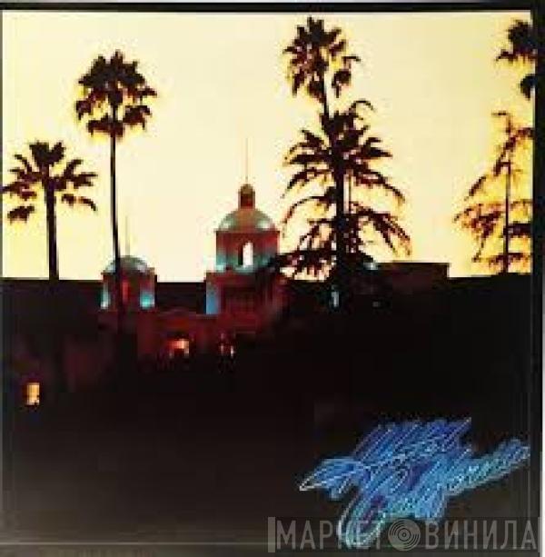  Eagles  - Hotel California