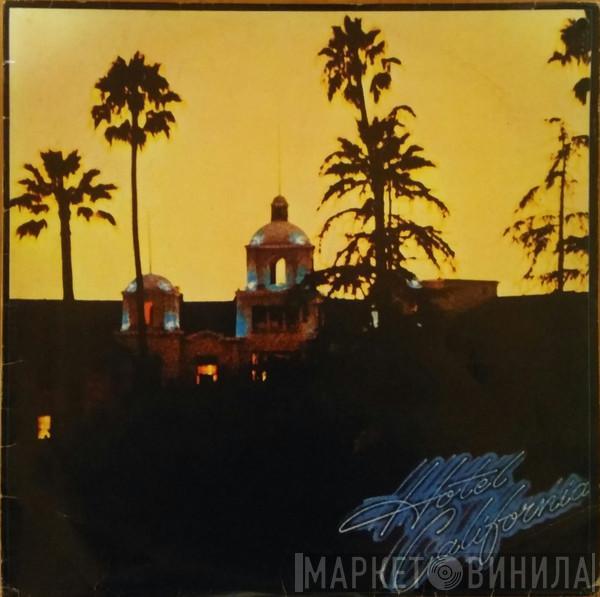  Eagles  - Hotel California