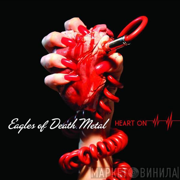 Eagles Of Death Metal - Heart On