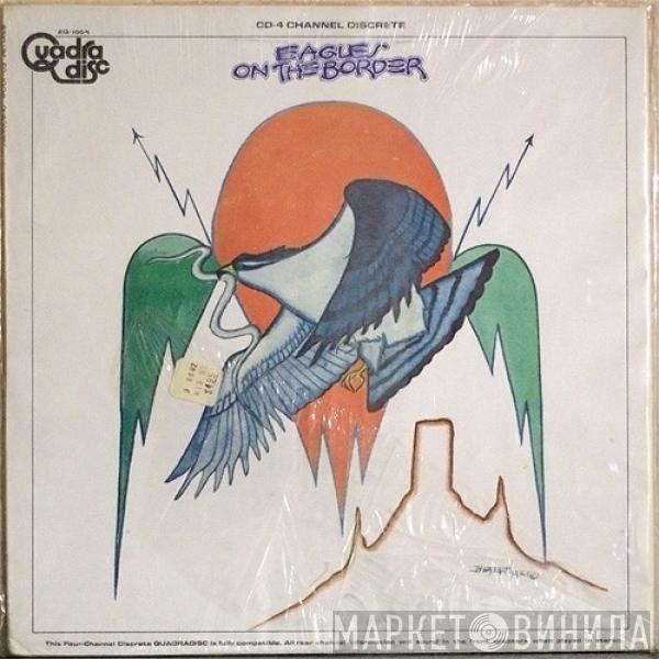  Eagles  - On The Border