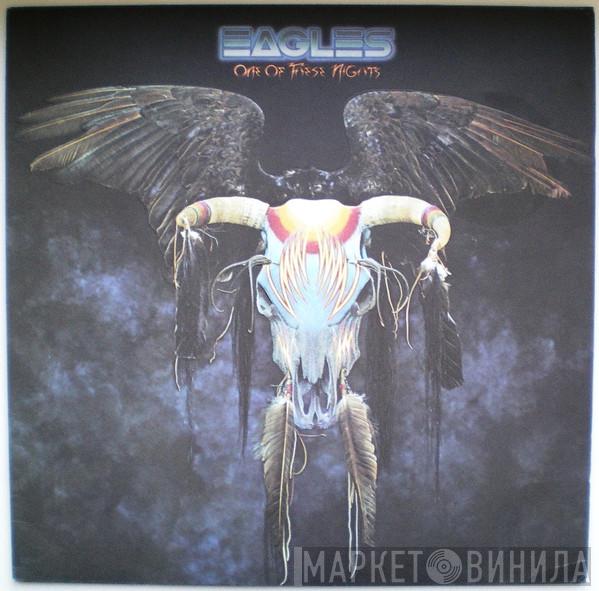  Eagles  - One Of These Nights