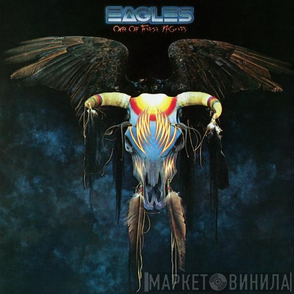 Eagles - One Of These Nights
