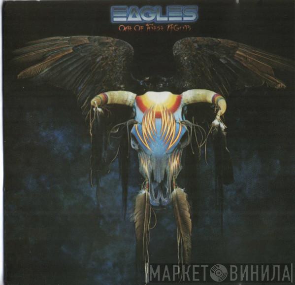  Eagles  - One Of These Nights