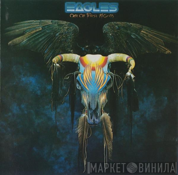  Eagles  - One Of These Nights