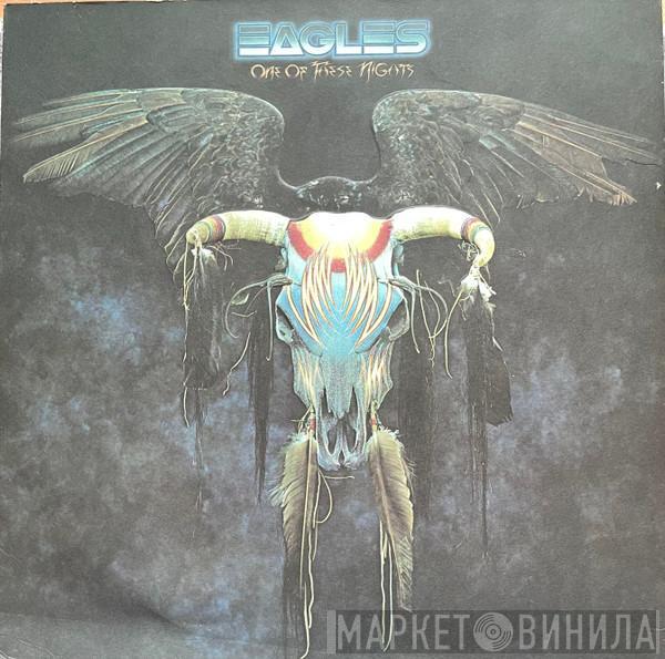  Eagles  - One Of These Nights