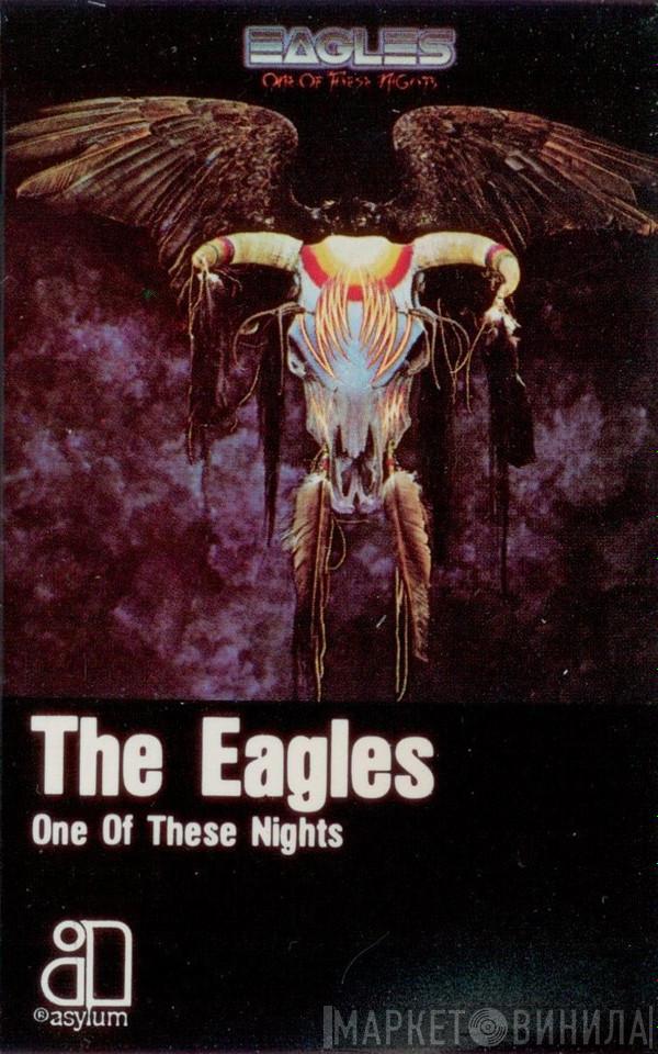  Eagles  - One Of These Nights