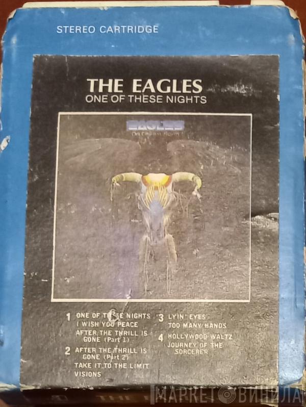  Eagles  - One Of These Nights