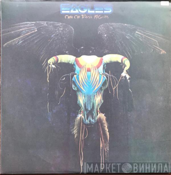  Eagles  - One Of These Nights