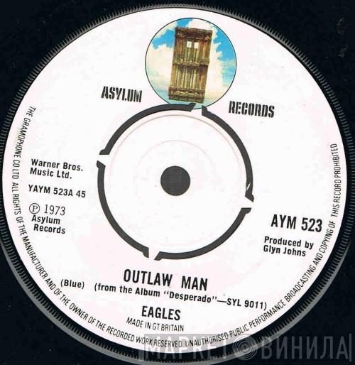 Eagles - Outlaw Man
