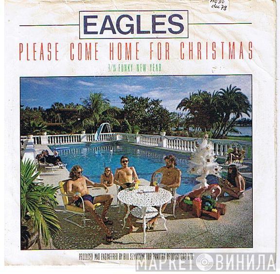 Eagles - Please Come Home For Christmas / Funky New Year