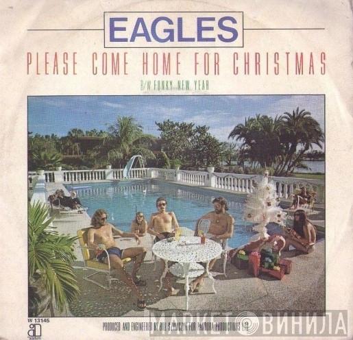 Eagles - Please Come Home For Christmas