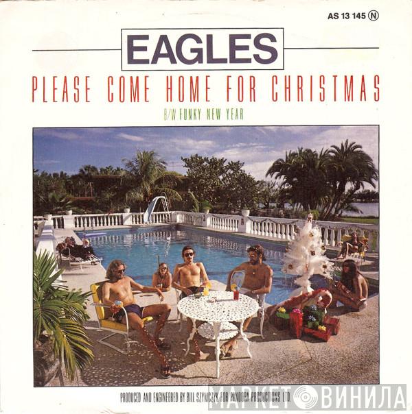 Eagles  - Please Come Home For Christmas