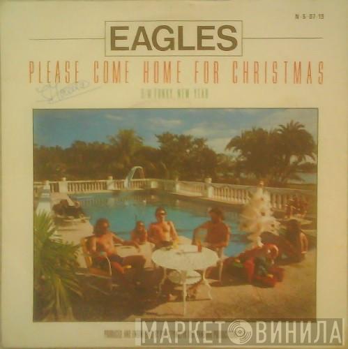  Eagles  - Please Come Home For Christmas