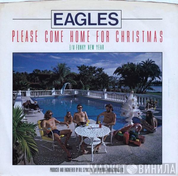 Eagles - Please Come Home For Christmas