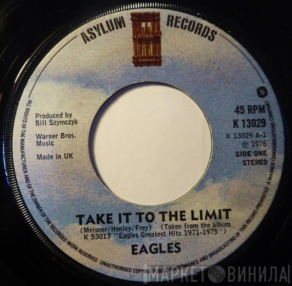 Eagles - Take It To The Limit