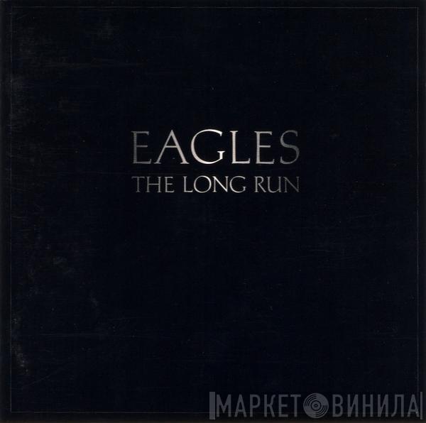  Eagles  - The Long Run